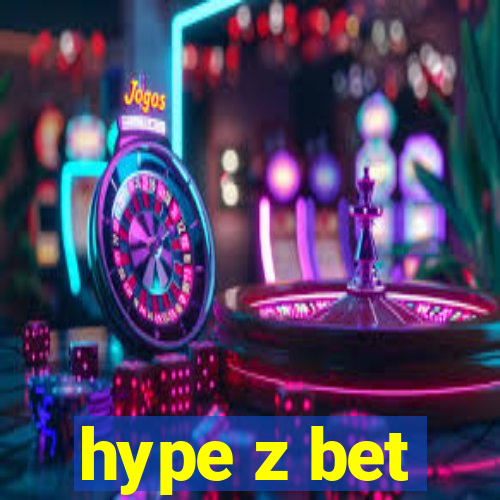 hype z bet