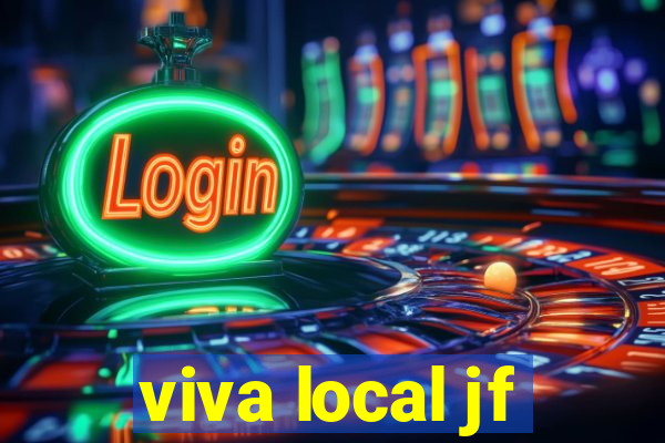 viva local jf