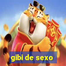 gibi de sexo