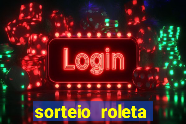 sorteio roleta numeros 1 a 100