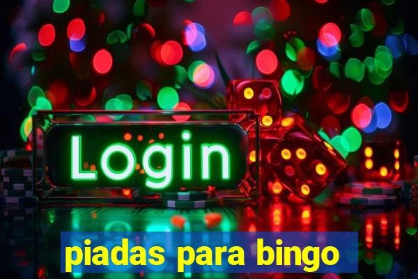 piadas para bingo