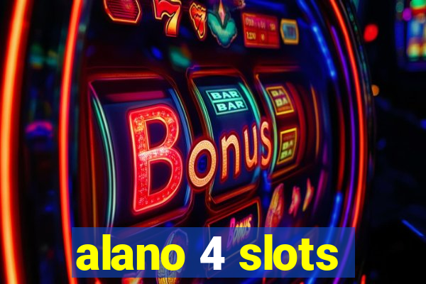 alano 4 slots