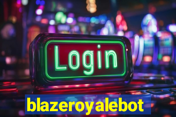 blazeroyalebot