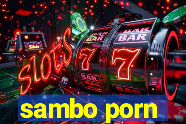 sambo porn