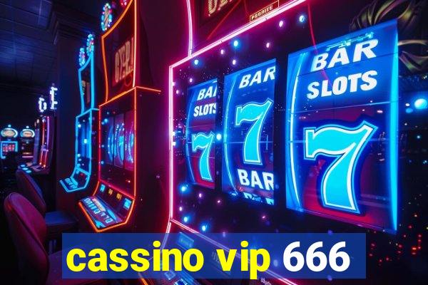 cassino vip 666