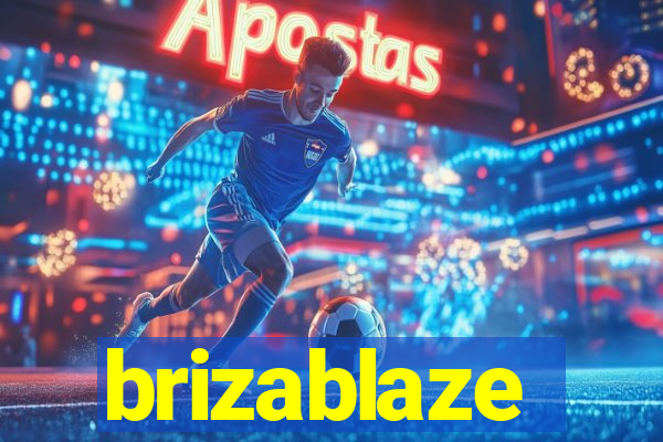 brizablaze