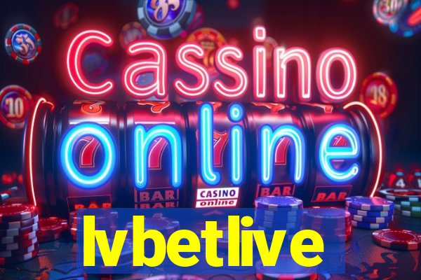 lvbetlive