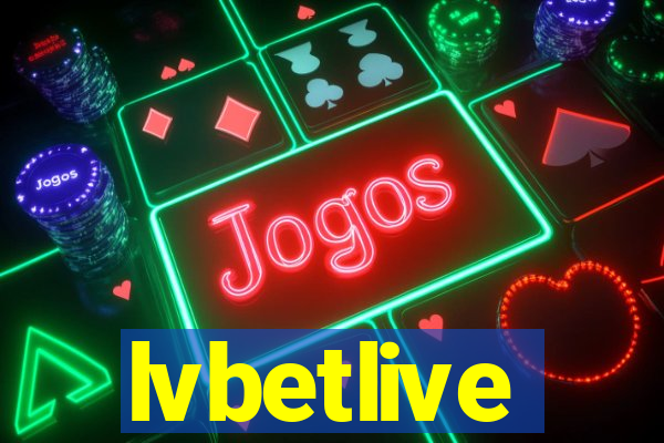 lvbetlive