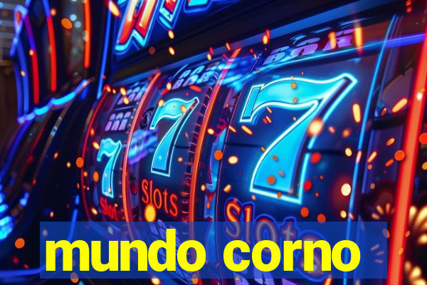 mundo corno