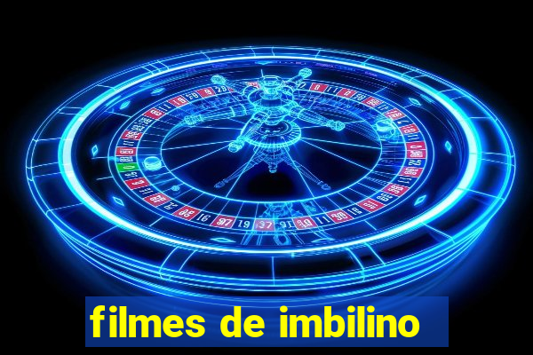 filmes de imbilino