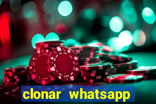 clonar whatsapp normal gratis