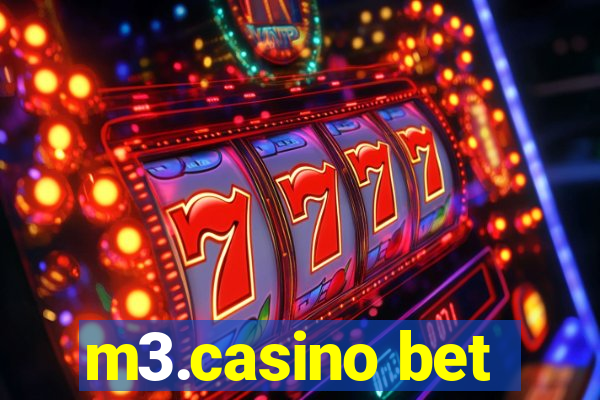 m3.casino bet