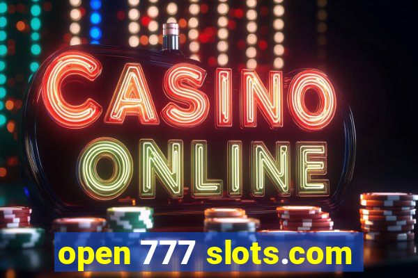 open 777 slots.com