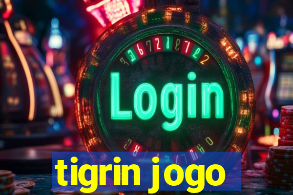 tigrin jogo