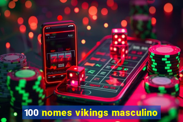 100 nomes vikings masculino