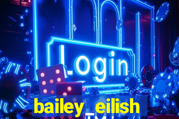 bailey_eilish