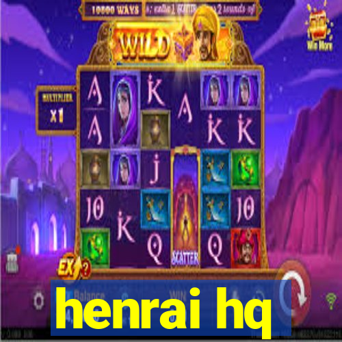 henrai hq