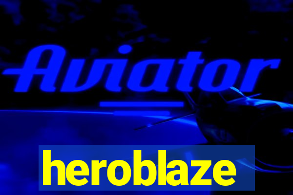 heroblaze