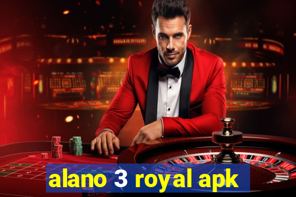 alano 3 royal apk