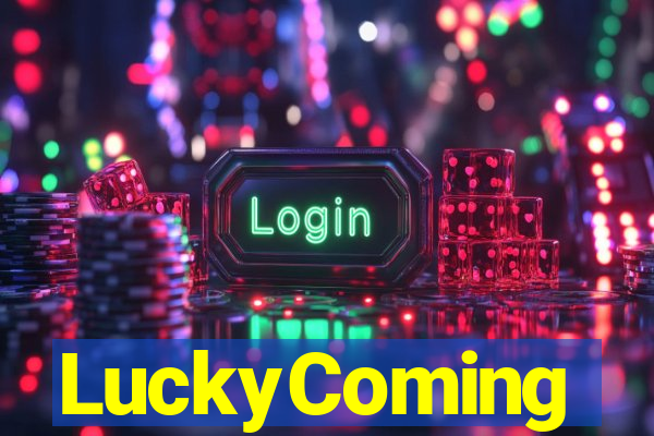 LuckyComing