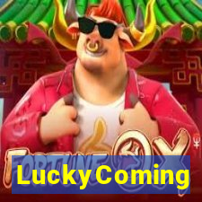 LuckyComing