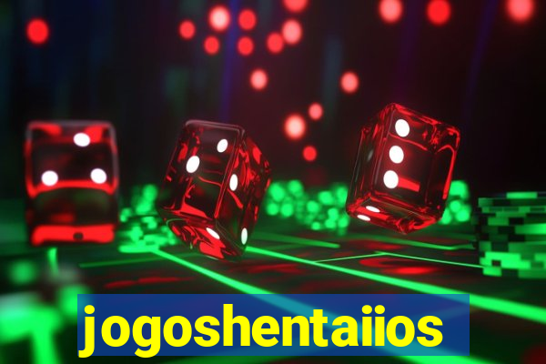 jogoshentaiios