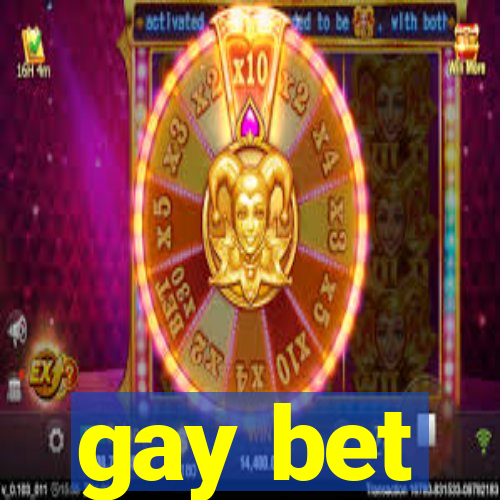 gay bet