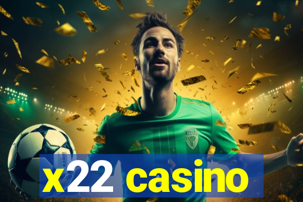 x22 casino