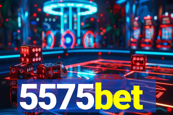 5575bet