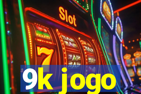 9k jogo