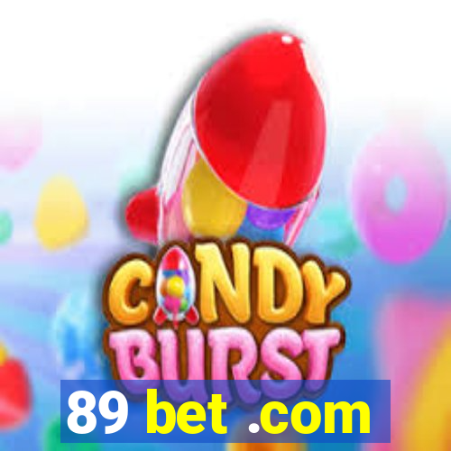 89 bet .com