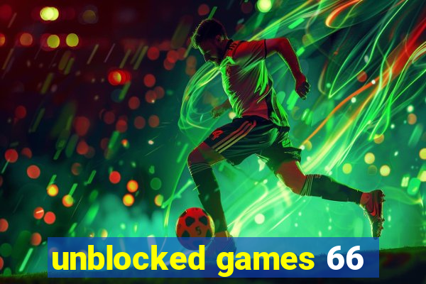 unblocked games 66