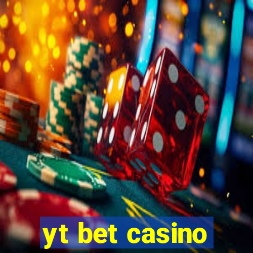 yt bet casino