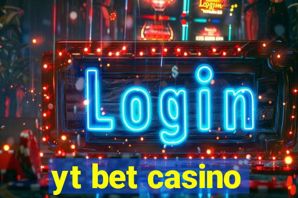 yt bet casino