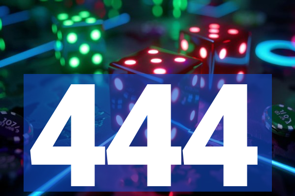 444