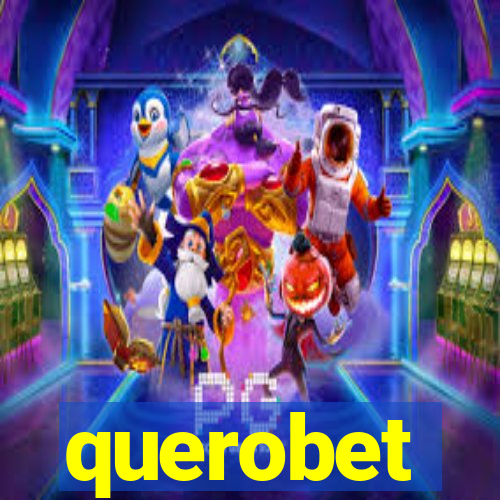 querobet