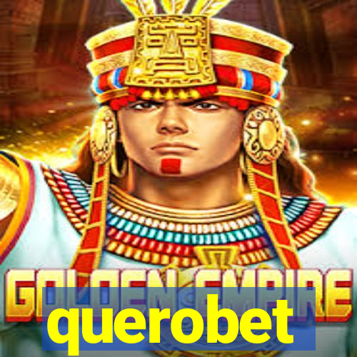 querobet