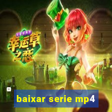 baixar serie mp4