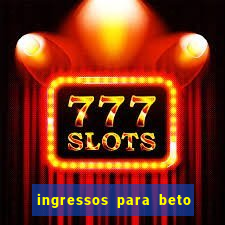 ingressos para beto carrero world