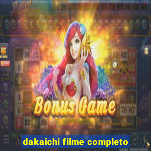 dakaichi filme completo