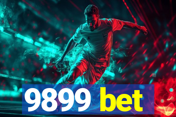 9899 bet