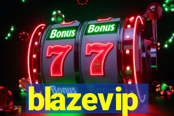 blazevip