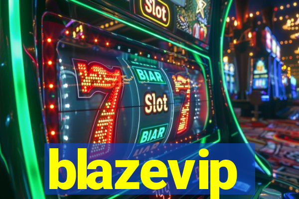 blazevip