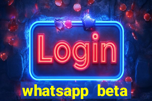 whatsapp beta mirror apk