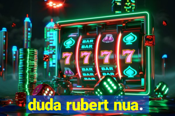 duda rubert nua.