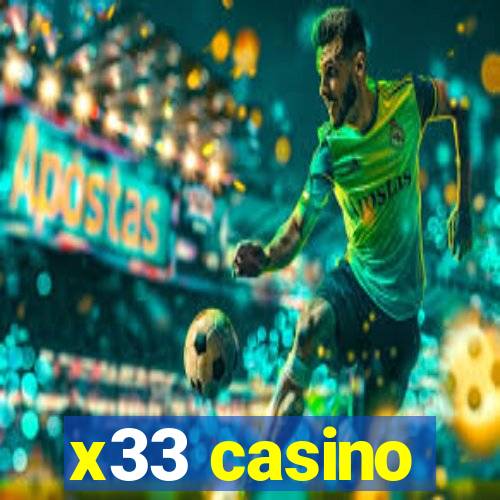 x33 casino