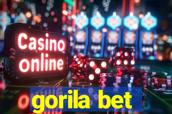 gorila bet