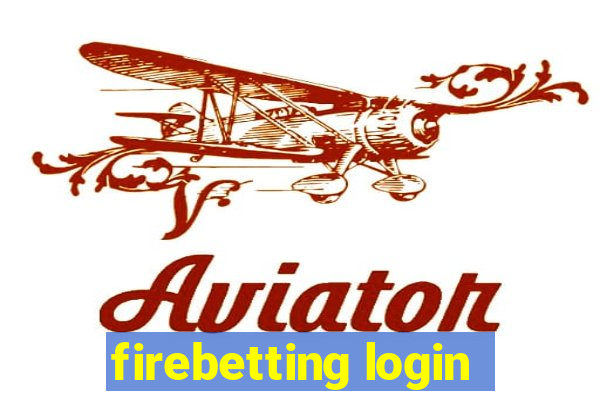 firebetting login