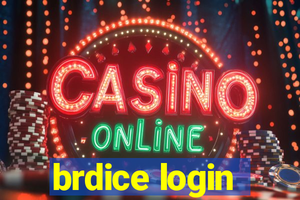 brdice login