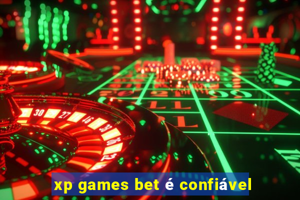 xp games bet é confiável